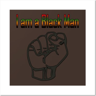 I am a Black Man Posters and Art